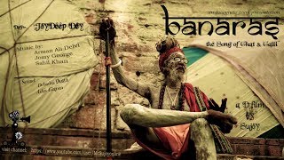 Banaras  Varanasi  वाराणसी   OFFICIALLY SELECTED IN NAGAON FILM FESTIVAL 2018 [upl. by Yetak]