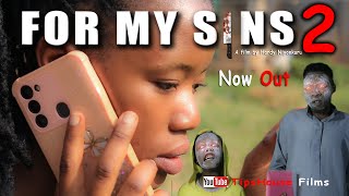 FOR MY SINS PART 2 Full movie  Rwandan Movie  Numwibuka mu makuba izina rye rizagutabara [upl. by Broida498]