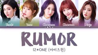 IZONE 아이즈원  Rumor HanRomEng Color Coded Lyrics한국어 가사 [upl. by Ogdon298]