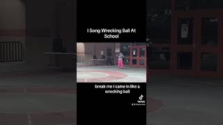 I Sang Wrecking Ball At School  Slayyynaya [upl. by Yenrab883]