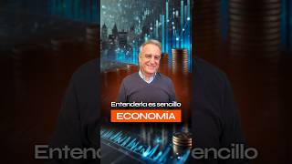 ENTENDER la ECONOMÍA es SENCILLO 💫 [upl. by Yraunaj]