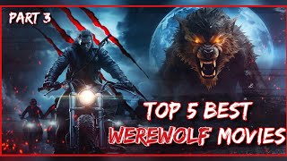 Hollywood Top 5 Werewolf Movies in Hindi Dubbed Part 3 [upl. by Eurydice316]