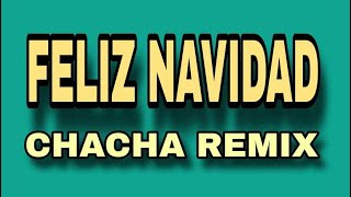 FELIZ NAVIDAD  CHACHA REMIX 2024   DJ REX TAMBOK REMIX OFFICIAL   KMC DJSS [upl. by Dinse]