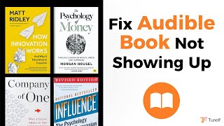 How to Fix Audible Book Not Showing Up  Tunelf [upl. by Verney]