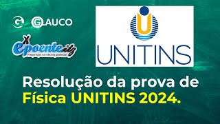 Resolução da prova de Física  Vestibular UNITINS 20241 03122023 [upl. by Willa]