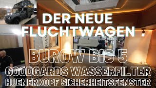 Der neue Fluchtwagen  Burow Big5  Goodgards Wasserfilter  Huenerkopf Fenster  Caravan Salon 2024 [upl. by Eidnak]