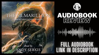 The Silmarillion Audiobook Review  J R R Tolkien  Andy Serkis Audiobook Review [upl. by Annola308]