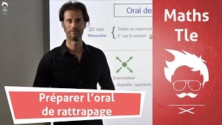 Réussir loral de rattrapage en maths au Bac [upl. by Yeruoc]