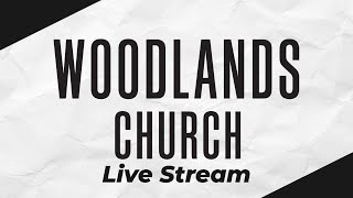 Woodlands Church August 18th 2024 [upl. by Eberta]