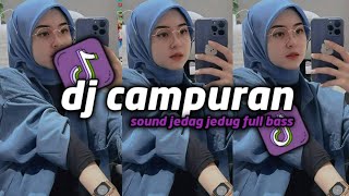 KUMPULAN DJ VIRAL TIK TOK TERBARU 2024 FULL BASS JEDAG JEDUG MENGKANE [upl. by Merideth]