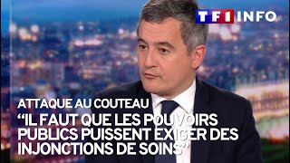 quotIl faut que les pouvoirs publics puissent exiger des injonctions de soinsquot Gérald Darmanin [upl. by Henricks]