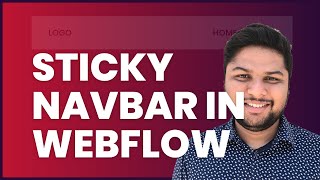 Webflow Tutorial How To Create Sticky Navbar in Webflow [upl. by Aimahc]