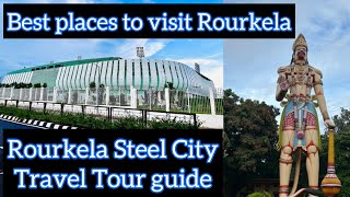 Best Places to Visit Rourkela Steel City  Top tourist places of Rourkela  Tourist places of Odisha [upl. by Hamish]