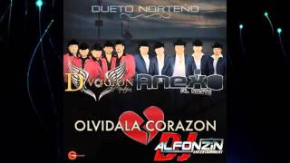 Anexo al Norte  Olvídala Corazón feat Dvoción Norteña  2015 [upl. by Sulihpoeht339]