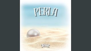 PERLA [upl. by Rozamond]