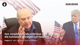 Een verpletterende stembus overwinning die kolossale gevolgen zal hebben  Karel van Wolferen 101 [upl. by Enneirb712]