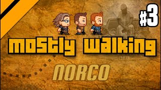 Mostly Walking  NORCO P3 [upl. by Carlynne]