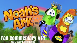 VeggieTales FanCommentaries Noahs Ark Feat Gourd Animations [upl. by Saixela]