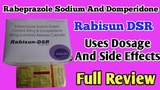 Rabisun DSR Capsules  Rabeprazole Sodium And Domperidone Capsules Uses Dosage And Side Effects [upl. by Oniotna]