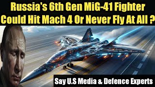 Russias MiG41 Fighter Could Hit Mach 4 Or Never Fly At All   6th Generation Mig41 Fighter Jet [upl. by Acire617]