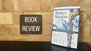 Perfect Shadow by Brent Weeks review [upl. by Sverre]