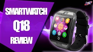 SMARTWATCH Q18 REVIEW EN ESPAÑOL [upl. by Imarej]