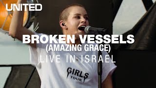 Broken Vessels Amazing Grace  Hillsong UNITED [upl. by Ansev]