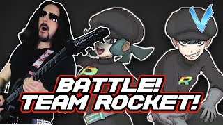 POKEMON  BATTLE TEAM ROCKET EPIC METAL COVER Little V [upl. by Analra371]