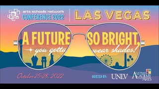 Art Schools Network Annual Conference  October 25  28 2022  Las Vegas NV [upl. by Gaudette]