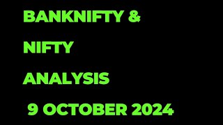 Bank Nifty Nifty analysis 9 October 2024 stock pickup [upl. by Ezechiel644]