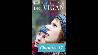 R3 No et moi résumé détaillé par chapitre 13 à 18 Delphine de Vigan [upl. by Antin]