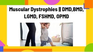 Muscular Dystrophies  DMDBMD LGMD FSHMD OPMD  PhysiotherapyKnowledge [upl. by Kcirdez]