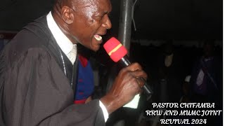 Sermon Pastor Chifamba Part 2MUMC AND RRW Joint Revival Chiringadeure 2024 [upl. by Jackquelin]