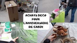 ACHATS DECO POUR LANNIVERSAIRE DE GABIN  CINDYCHTIS [upl. by Alimat]