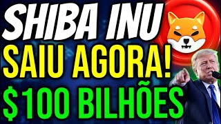 🚨URGENTE  VOCÊ PRECISA VER ISSO SHIBA INU AGORA [upl. by Larrisa]