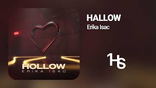 Erika Isac  Hallow  1 Hour [upl. by Johnathan]