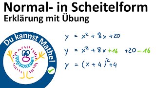 Normalform in Scheitelform umwandeln Scheitelpunktform [upl. by Lleunamme616]