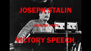 Stalins Victory Speech  May 9 1945  Victory over Nazi Germany  Joseph Stalin Speech [upl. by Mundford]