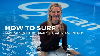 How to Surf 🌊🏄  Rapid Surfen Intermediates  ft Valeska Schneider​ [upl. by Egbert868]