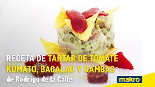 Receta de tartar de tomate kumato bacalao y gambas de Rodrigo de la Calle [upl. by Torrlow]