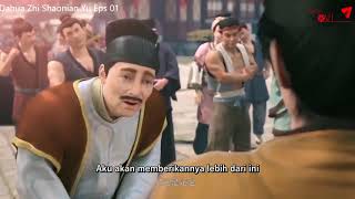 Donghua Dahua Zhi Shaonian Yu Eps 01  10 Sub Indo [upl. by Rehprotsirhc675]