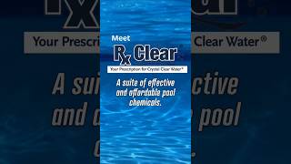 Explore Rx Clear® the trusted brand at PoolSuppliescom [upl. by Kirschner]