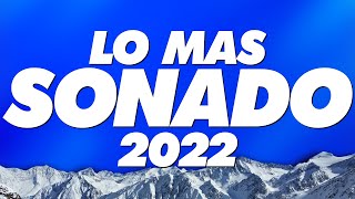 MIX REGGAETON 2022  LO MAS NUEVO 2022  LO MAS SONADO [upl. by Guillemette]