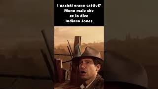 I nazisti erano cattivi Meno male che ce lo dice Indiana Jones [upl. by Nairadal]