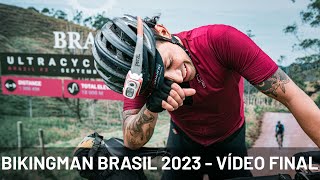 BikingMan Brasil 3 2023 Vídeo Final [upl. by Aronael530]