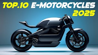 Top 10 Best Electric Motorcycles for 2025 [upl. by Edyaj834]