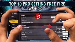 Top 10 Pro Settings Free Fire  Secret  Sensitivity  Fire Button Size  New Headshot Setting [upl. by Ardnekat]