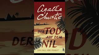 Agatha Christie Tod auf dem Nil Hercule Poirot Hörbuch Germany 🎧 [upl. by Ecirtam692]