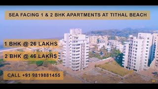 Sea Sand Apartments  Tithal Beach  Valsad  Sea Facing Weekend Homes  Walkthrough [upl. by Danziger]