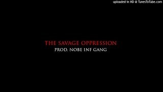 SOLD Hard Hip Hop Beat  quotThe Savage Oppressionquot [upl. by Aciretnahs]